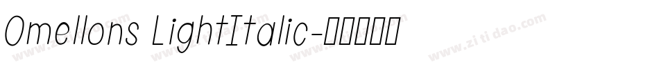 Omellons LightItalic字体转换